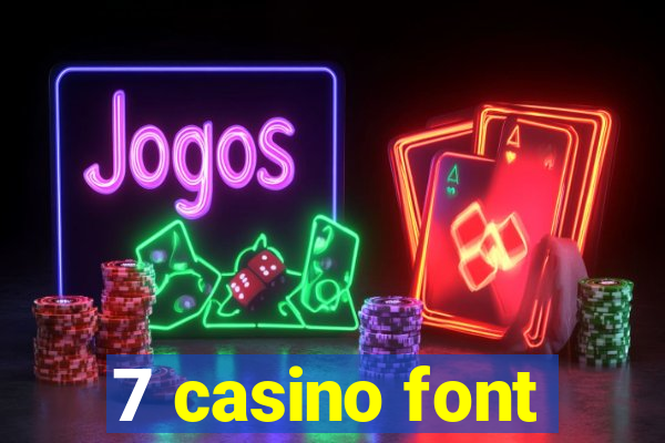 7 casino font