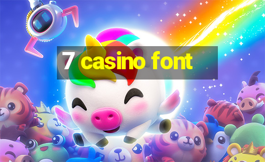 7 casino font