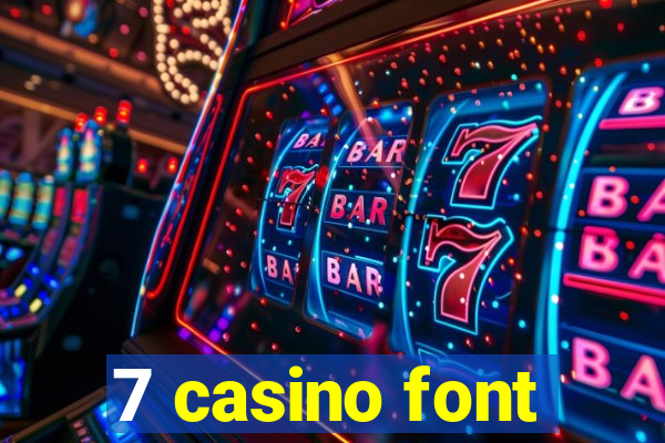 7 casino font