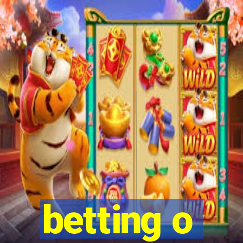 betting o