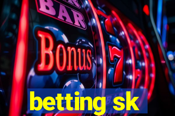 betting sk