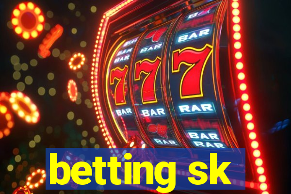 betting sk