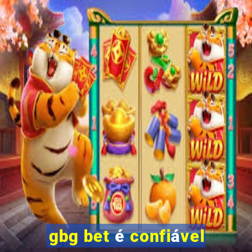 gbg bet é confiável