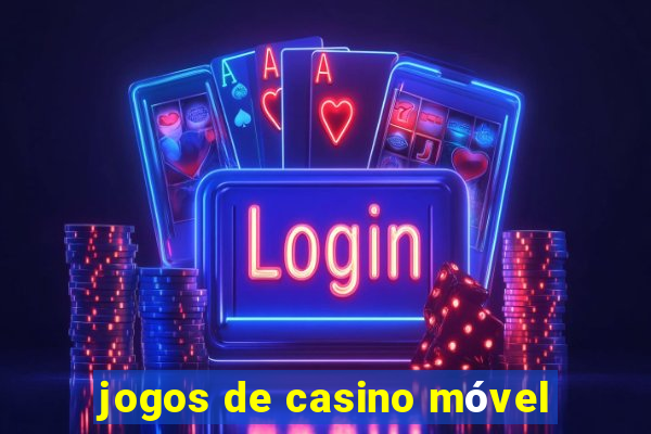 jogos de casino móvel