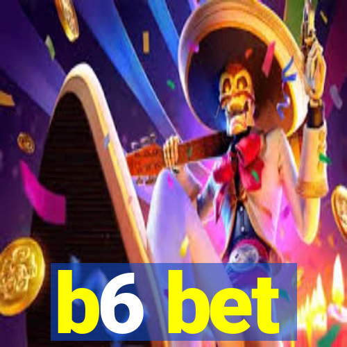 b6 bet