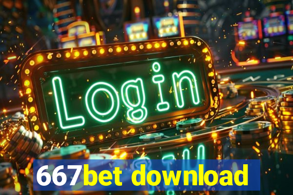 667bet download