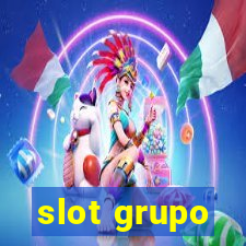 slot grupo