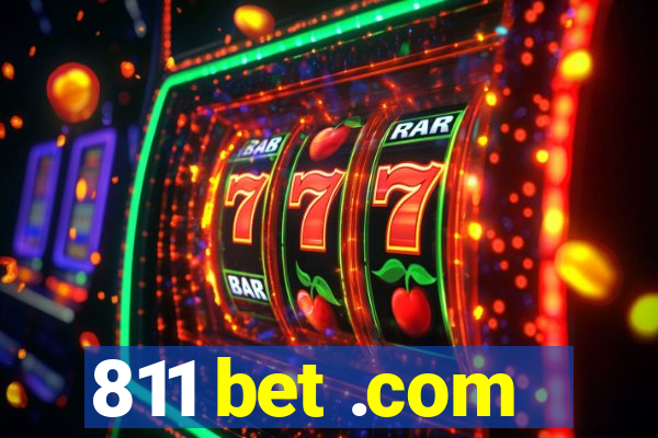 811 bet .com