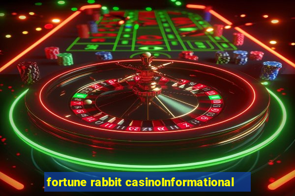 fortune rabbit casinoInformational