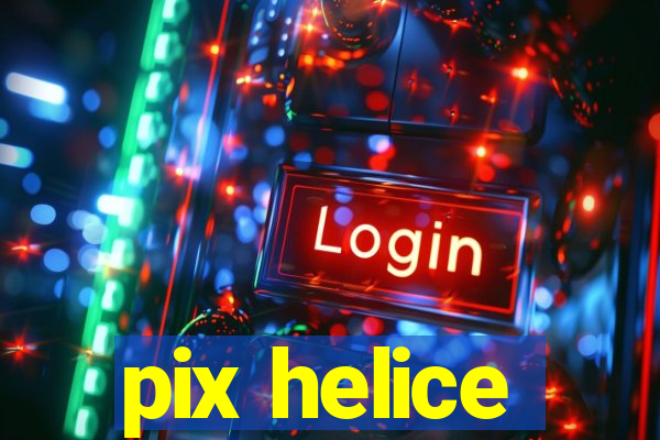 pix helice