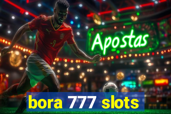 bora 777 slots