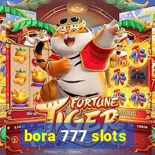 bora 777 slots