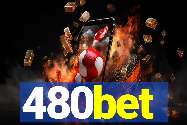 480bet