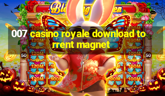 007 casino royale download torrent magnet