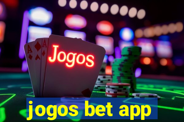 jogos bet app