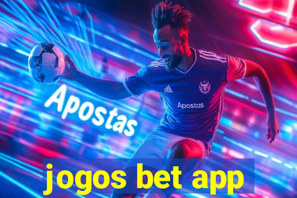 jogos bet app