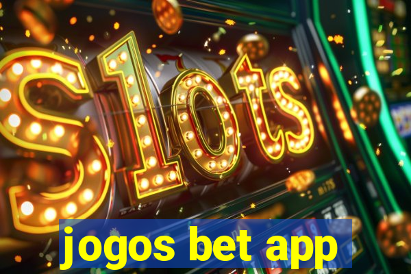 jogos bet app