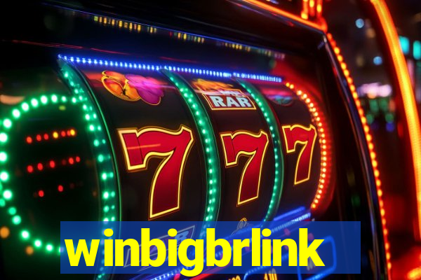 winbigbrlink