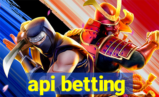 api betting