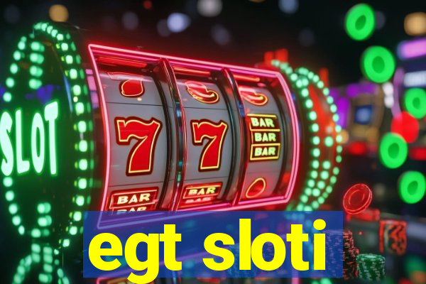 egt sloti