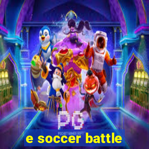 e soccer battle