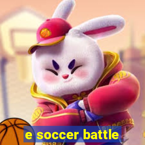 e soccer battle