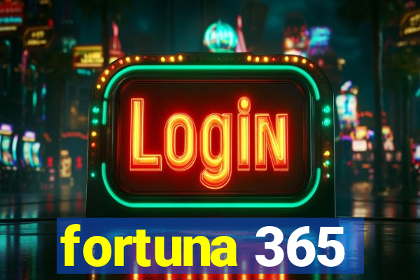 fortuna 365