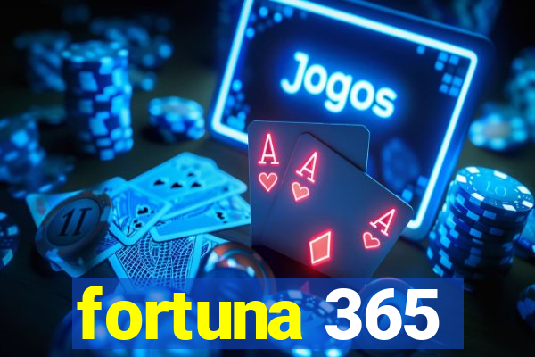 fortuna 365