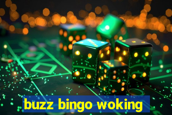 buzz bingo woking