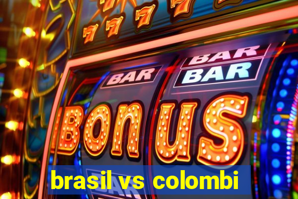 brasil vs colombi