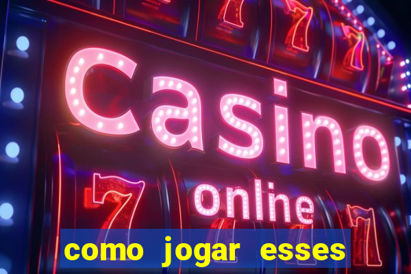 como jogar esses joguinhos que ganha dinheiro