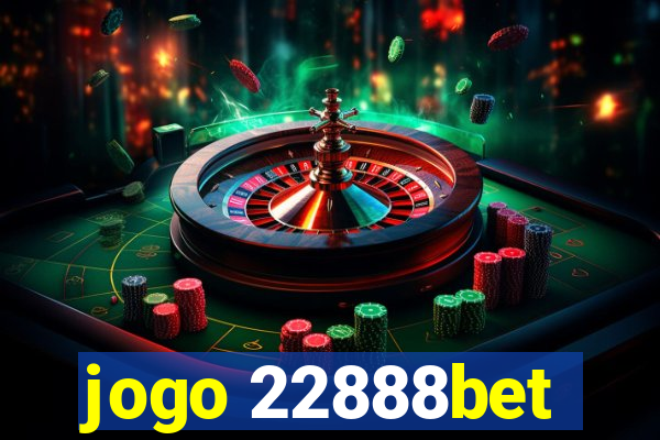 jogo 22888bet