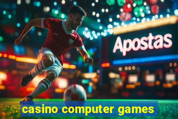 casino computer games