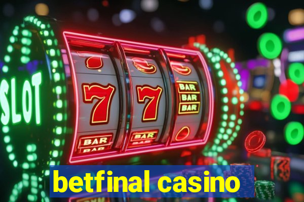 betfinal casino