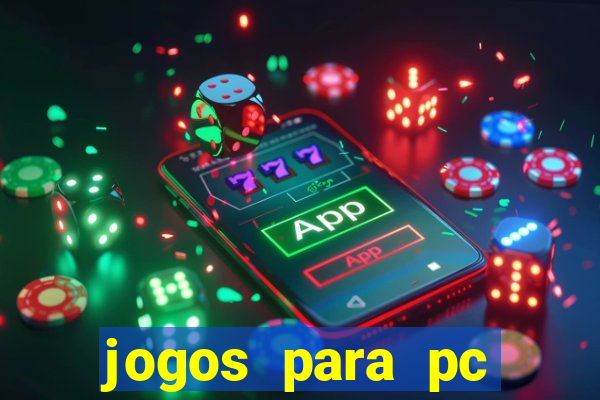 jogos para pc download gratis completo offline