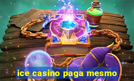 ice casino paga mesmo