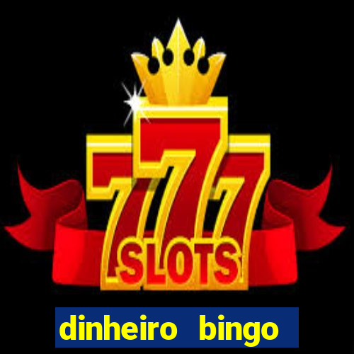 dinheiro bingo clash cash game