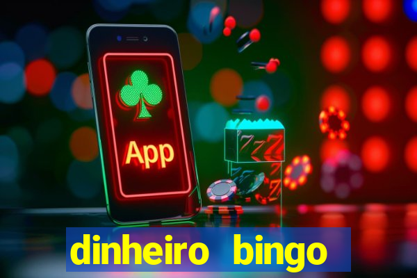 dinheiro bingo clash cash game