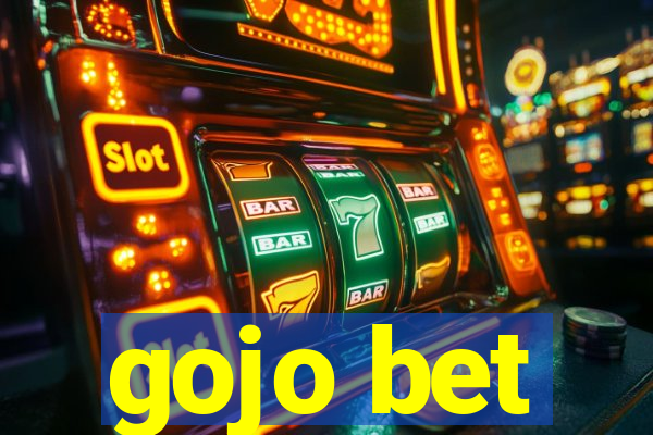 gojo bet