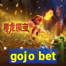 gojo bet