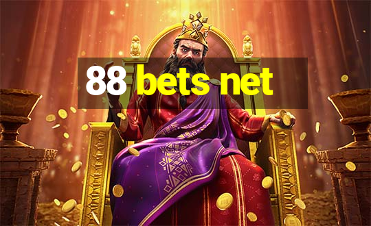 88 bets net