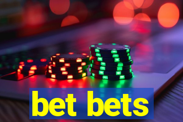 bet bets