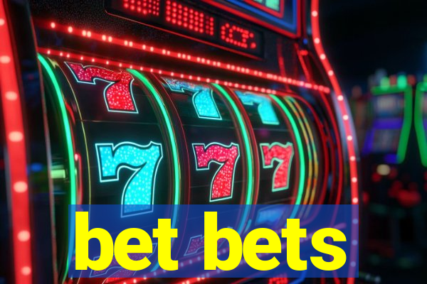 bet bets