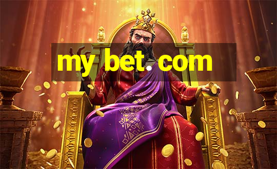 my bet. com