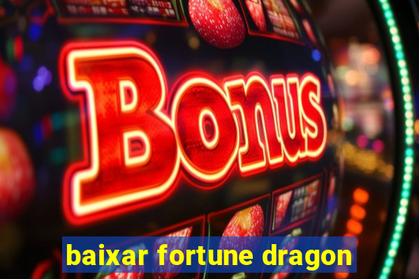 baixar fortune dragon