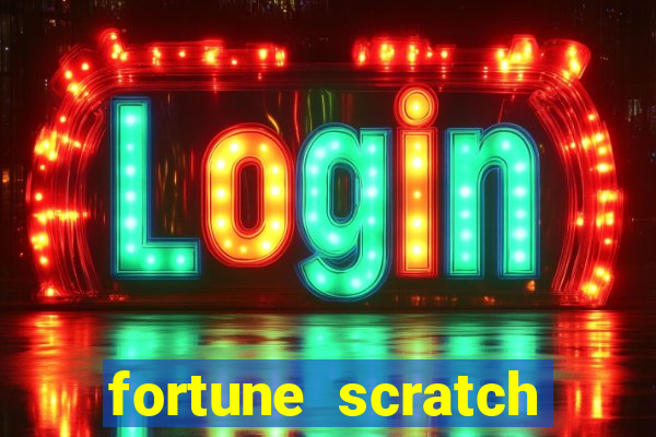 fortune scratch life paga mesmo