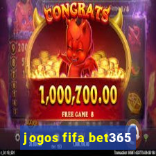 jogos fifa bet365