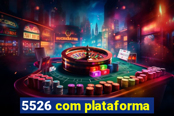 5526 com plataforma