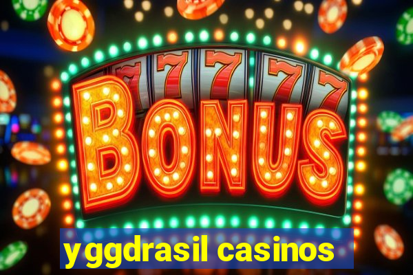 yggdrasil casinos