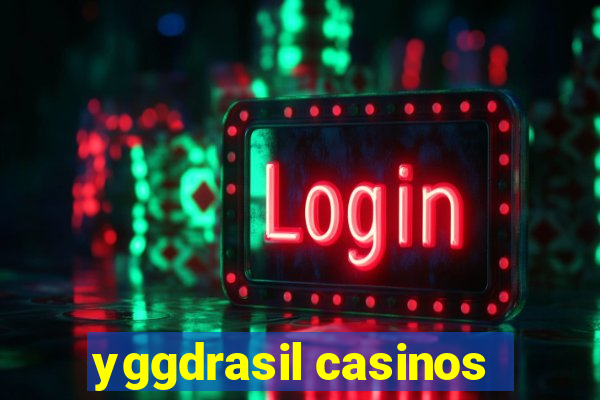 yggdrasil casinos